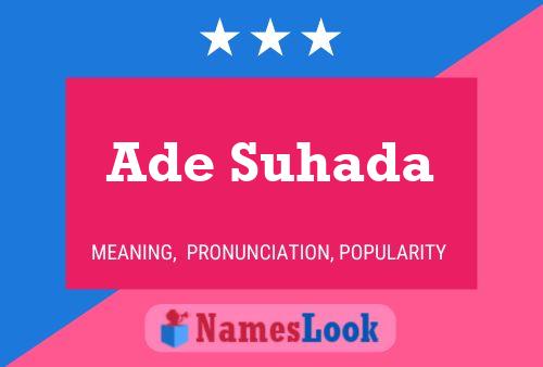 Ade Suhada Namensposter