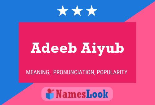 Adeeb Aiyub Namensposter