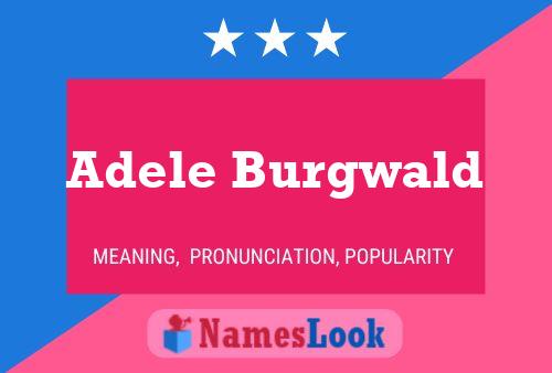 Adele Burgwald Namensposter