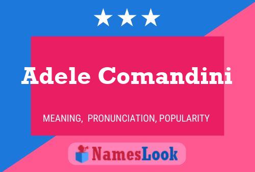 Adele Comandini Namensposter