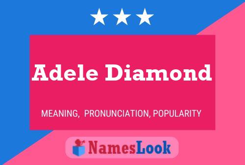 Adele Diamond Namensposter