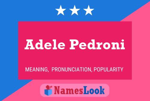 Adele Pedroni Namensposter