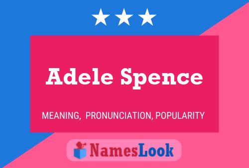 Adele Spence Namensposter