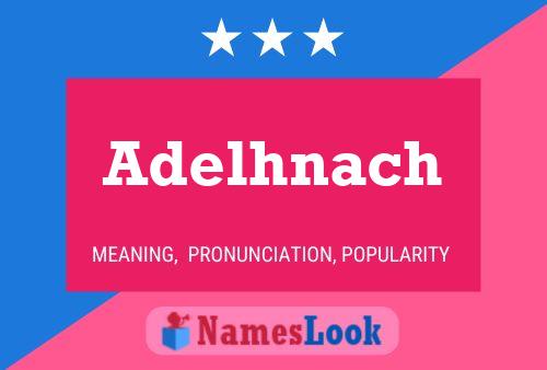 Adelhnach Namensposter