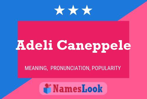 Adeli Caneppele Namensposter