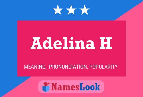 Adelina H Namensposter