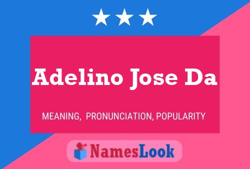 Adelino Jose Da Namensposter