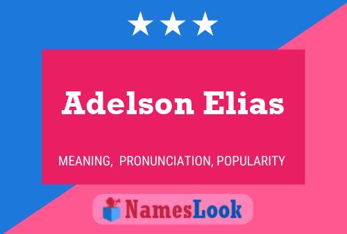 Adelson Elias Namensposter