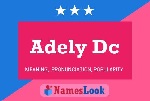 Adely Dc Namensposter