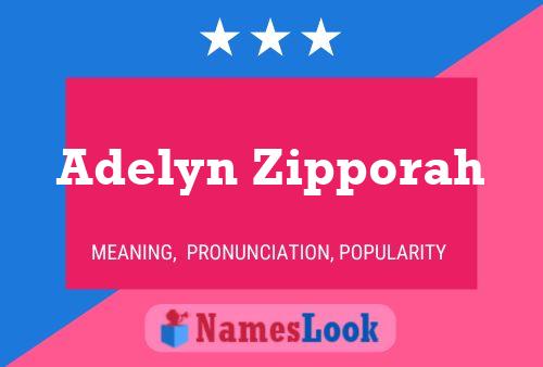 Adelyn Zipporah Namensposter