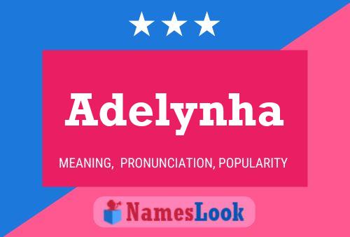 Adelynha Namensposter