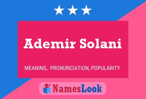 Ademir Solani Namensposter