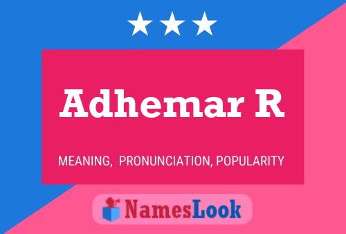 Adhemar R Namensposter