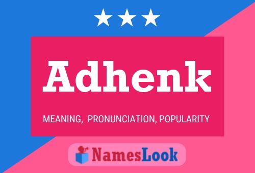 Adhenk Namensposter