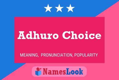 Adhuro Choice Namensposter