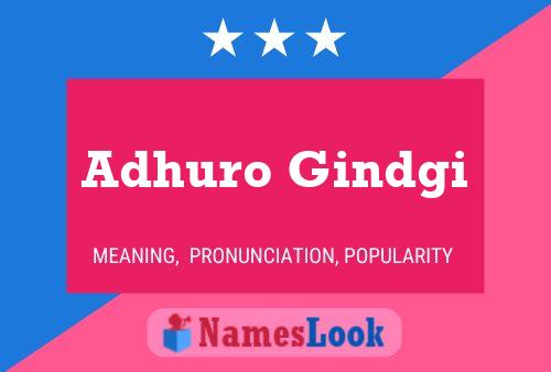 Adhuro Gindgi Namensposter