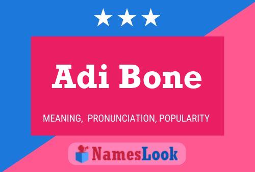 Adi Bone Namensposter