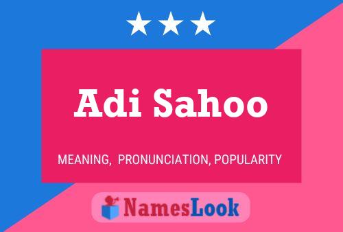 Adi Sahoo Namensposter