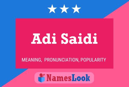 Adi Saidi Namensposter