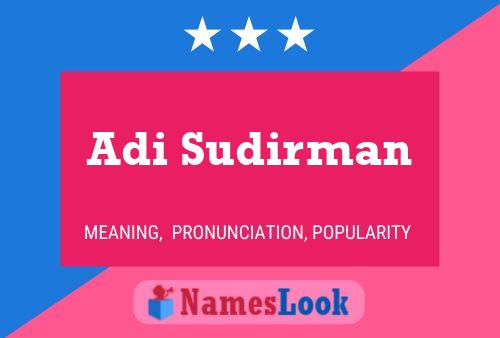 Adi Sudirman Namensposter