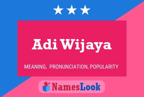 Adi Wijaya Namensposter