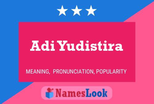 Adi Yudistira Namensposter