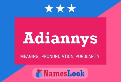 Adiannys Namensposter