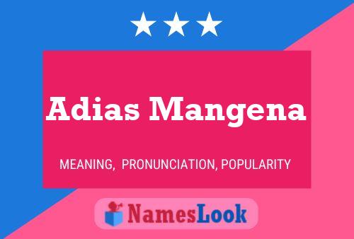 Adias Mangena Namensposter