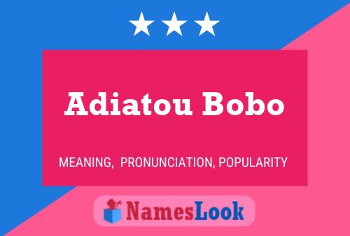 Adiatou Bobo Namensposter