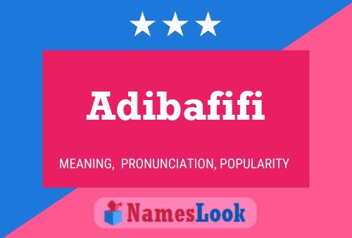 Adibafifi Namensposter