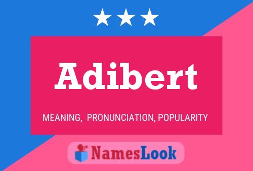 Adibert Namensposter