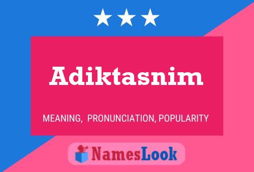 Adiktasnim Namensposter