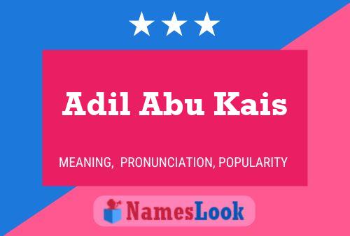 Adil Abu Kais Namensposter