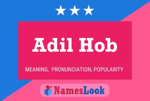 Adil Hob Namensposter