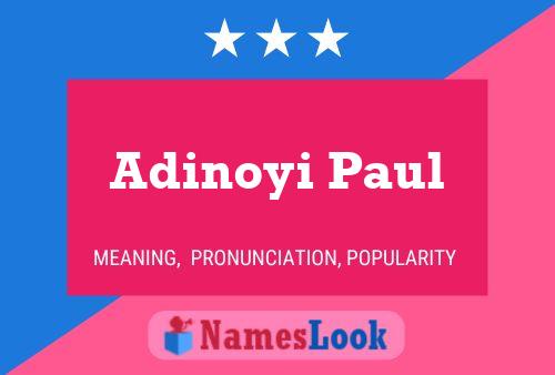 Adinoyi Paul Namensposter