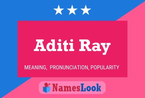 Aditi Ray Namensposter