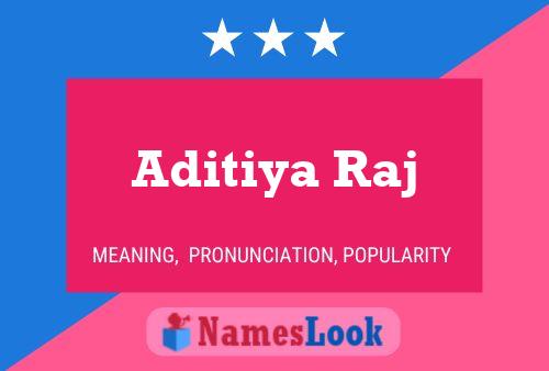 Aditiya Raj Namensposter