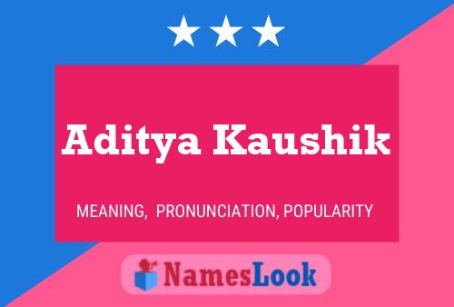 Aditya Kaushik Namensposter