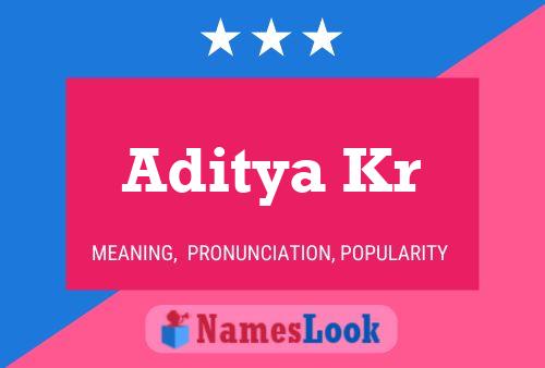 Aditya Kr Namensposter