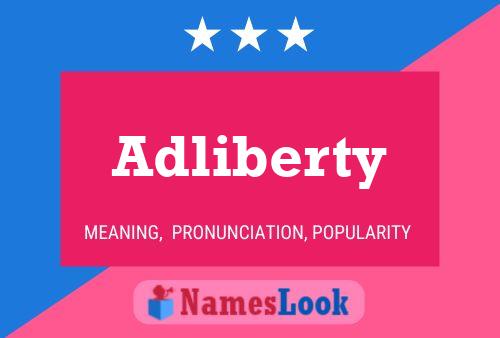 Adliberty Namensposter