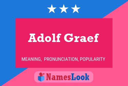 Adolf Graef Namensposter