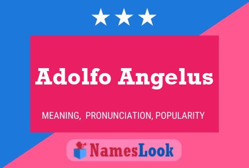 Adolfo Angelus Namensposter