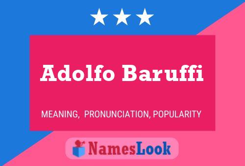 Adolfo Baruffi Namensposter