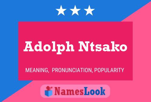 Adolph Ntsako Namensposter