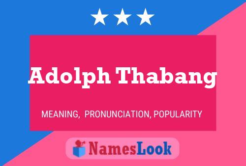 Adolph Thabang Namensposter