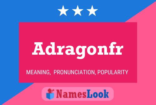 Adragonfr Namensposter