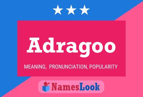 Adragoo Namensposter