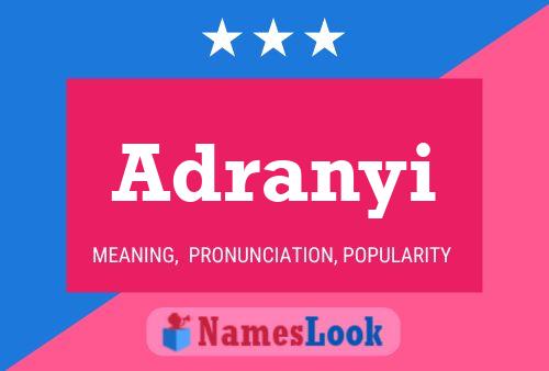 Adranyi Namensposter