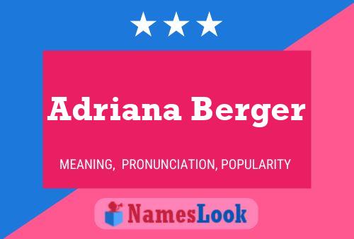 Adriana Berger Namensposter