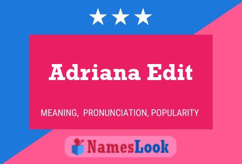 Adriana Edit Namensposter